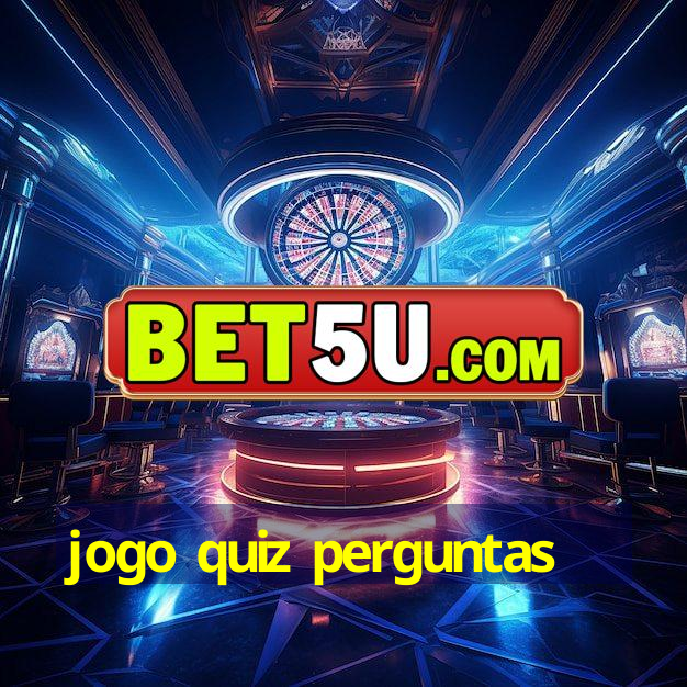 jogo quiz perguntas